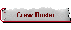 Crew Roster