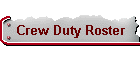 Crew Duty Roster