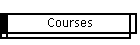 Courses