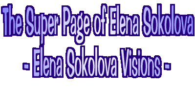 The Super Page of Elena Sokolova -Elena Sokolova Visions- By Hideki Izumi