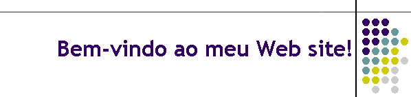 Bem-vindo ao meu Web site!