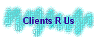 Clients R Us