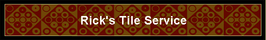 Rick's Tile Service