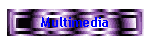 Multimedia