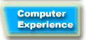 Computer Experience