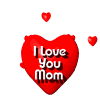I love you Mom heart   animation